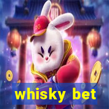 whisky bet